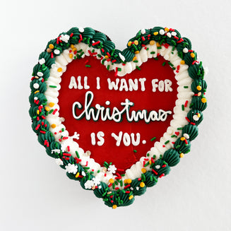 All I Want for Christmas Heart Cake